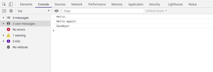 "Hello!", "Hello again!", and "Goodbye" all logged in the console